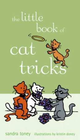 Little Book Of Cat Tricks by Toney