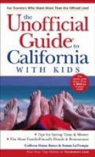 The Unofficial Guide To California With Kids