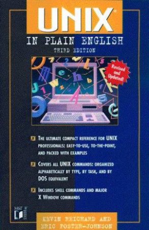 Unix In Plain English by Kevin Reichard & Eric Foster-Johnson