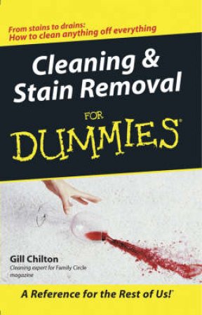 Cleaning And Stain Removal For by Chilton