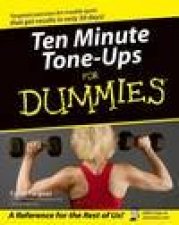 Ten Minute ToneUps For Dummies