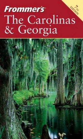 Frommer's: The Carolinas & Georgia by Darwin Porter
