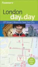 Frommers London Day By Day 1st Ed