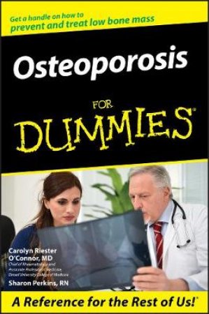 Osteoporosis For Dummies by Perkins