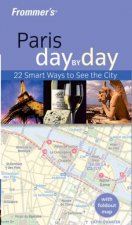 Frommers Paris Day By Day 1st Ed