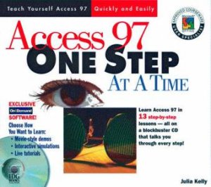 Access 97 One Step At A Time by Julia Kelly