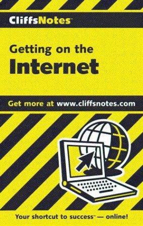 Cliffs Notes: Getting On The Internet by David Crowder & Rhonda Crowder & Alan Simpson