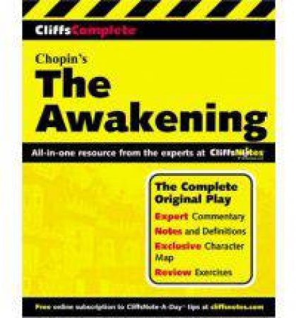 Cliffs Complete: Kate Chopin's The Awakening by Various