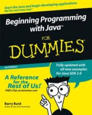 Beginning Programming With Java For Dummies