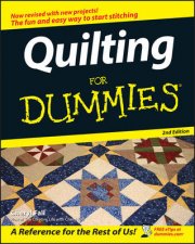Quilting For Dummies  2nd Ed
