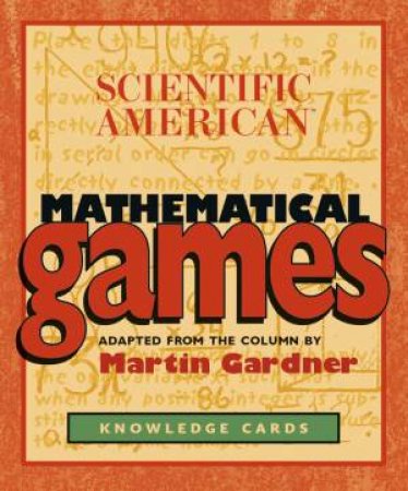 Mathematical Games Knowledge Cards by Martin Gardner