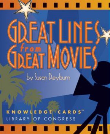 Great Lines From Great Movies Knowledge Cards by Susan Reyburn