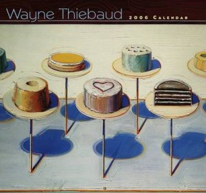 2006 Wayne Thiebaud Wall Calendar by Unknown