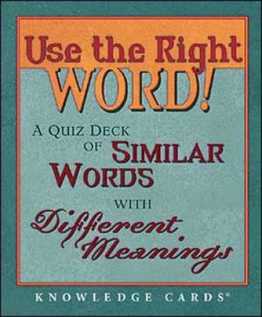 Use The Right Word! Knowledge Card Deck by Pomegranate