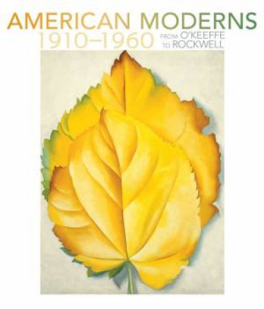 American Moderns, 1910-1960 by Karen A. Sherry