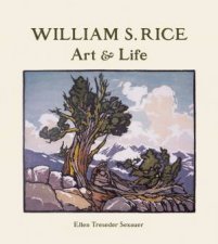William S Rice Art and Life