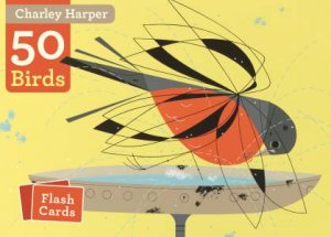Charley Harper: 50 Birds Flash Cards