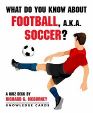 What Do You Know About Football Soccer Knowledge Cards