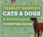 Charley Harpers Cats And Dogs A Multilingual Counting Book