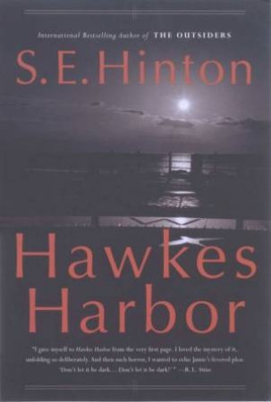 Hawkes Harbor by S E Hinton