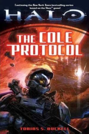 Halo: The Cole Protocol by Tobias Buckell