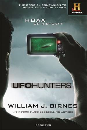 UFO Hunters: Book Two by William J Birnes
