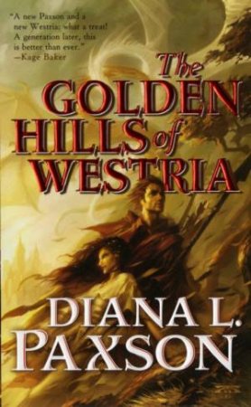 The Golden Hills Of Westria by Diana Paxson