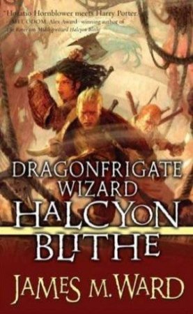 Dragonfrigate Wizard Halcyon Blithe by James M Ward