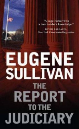 The Report to the Judiciary by Eugene Sullivan