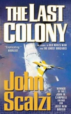 The Last Colony by John Scalzi