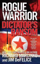 Rogue Warrior Dictators Ransom