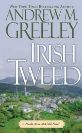 Irish Tweed by Andrew M Greeley