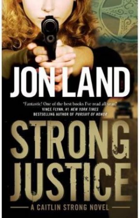 Strong Justice by Jon Land