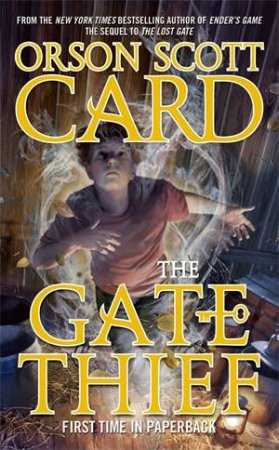 The Gate Thief by Orson Scott Card