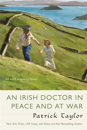 An Irish Doctor In Love And At Sea by Patrick Taylor