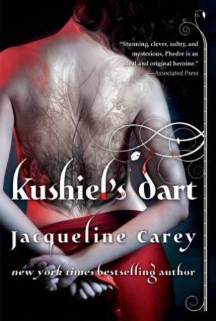 Kushiel's Dart by Jacqueline Carey