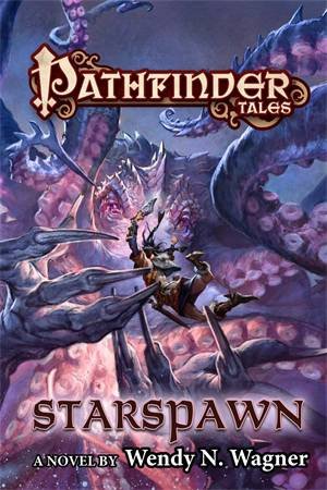 Pathfinder Tales: Starspawn by Wendy N Wagner