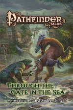 Pathfinder Tales Through The Gate In The Sea