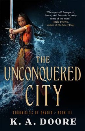 The Unconquered City by K. A. Doore