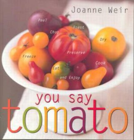You Say Tomato by Joanne Weir