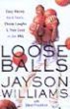 Loose Balls