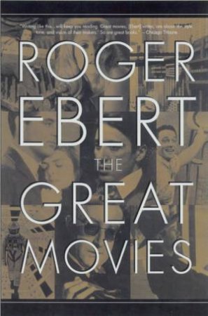 The Great Movies by Roger Ebert
