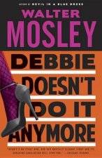Debbie Doesnt Do It Anymore