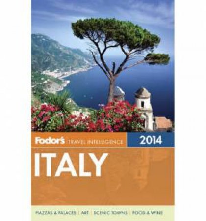 Fodor's Italy 2014 by Fodor's