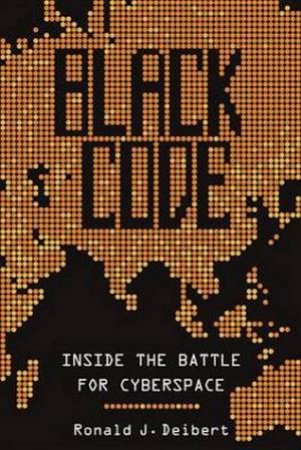 Black Code by Ronald J Deibert