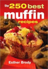 250 Best Muffin Recipes