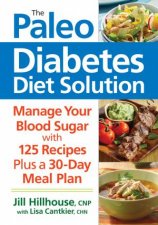 Paleo Diabetes Diet Solution Manage Your Blood Sugar