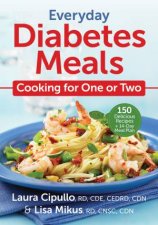 Everyday Diabetes Meals Cooking For One Or Two