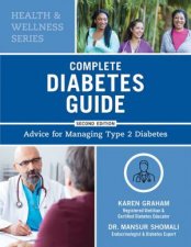 Complete Diabetes Guide Advice For Managing Type 2 Diabetes