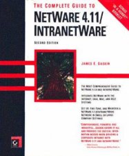 The Complete Guide To NetWare 411IntranetWare